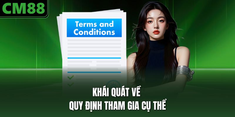 Khái quát về quy định tham gia cụ thể