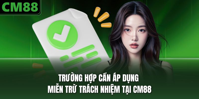 Điều kiện cần lưu ý để tránh vi phạm chính sách miễn trách nhiệm